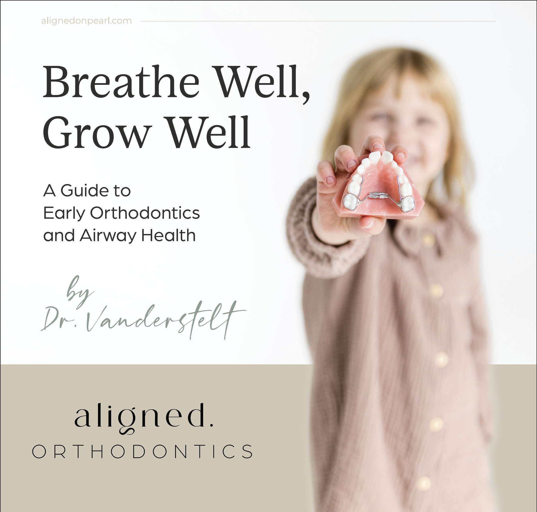 Cover of "Breathe Well, Grow Well: A Guide to Early Orthodontics and Airway Health" by Dr. Vanderstelt of Aligned Orthodontics in Denver.